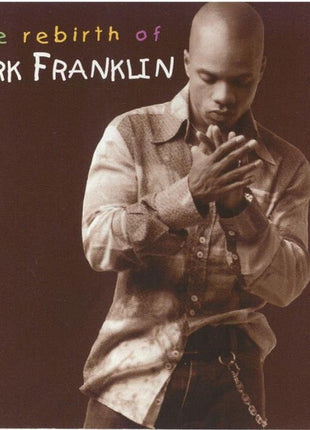 Kirk Franklin : The Rebirth Of Kirk Franklin (CD, Album)