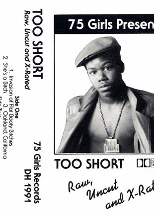 Too Short : Raw, Uncut And X-Rated (Cass, Album, RP, Cle)