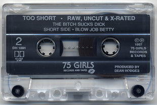 Too Short : Raw, Uncut And X-Rated (Cass, Album, RP, Cle)