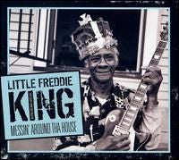 Little Freddie King : Messin' Around Tha House (CD, Album)