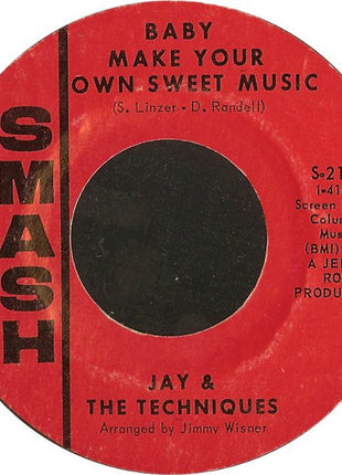 Jay & The Techniques : Baby Make Your Own Sweet Music / Help Yourself To All My Lovin' (7", Styrene, Mer)