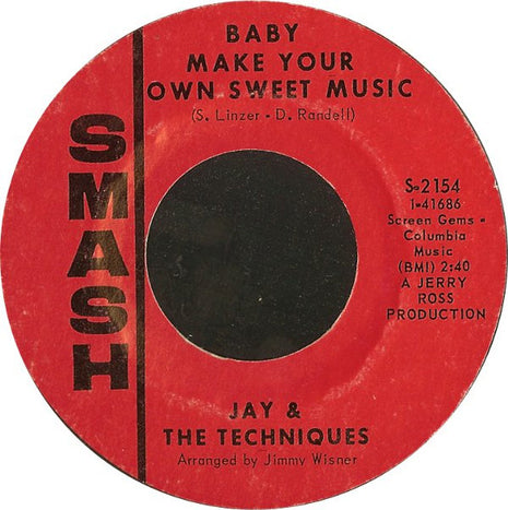 Jay & The Techniques : Baby Make Your Own Sweet Music / Help Yourself To All My Lovin' (7", Styrene, Mer)