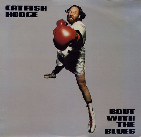 Catfish Hodge : Bout With The Blues (LP, Album)