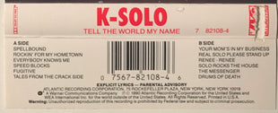 K-Solo : Tell The World My Name (Cass, Album, SR,)