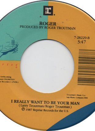 Roger* : I Want To Be Your Man (7", Single, Spe)