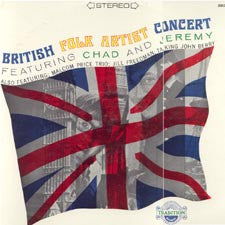 Chad & Jeremy Also Featuring Talking John Berry, Jill Freedman, Malcolm Price Trio* : British Folk Artist Concert Featuring Chad And Jeremy (LP, Album)