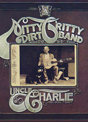 Nitty Gritty Dirt Band : Uncle Charlie & His Dog Teddy (CD, Album)