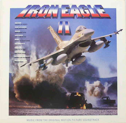 Various : Iron Eagle II - Music From The Original Motion Picture Soundtrack (LP, Comp)