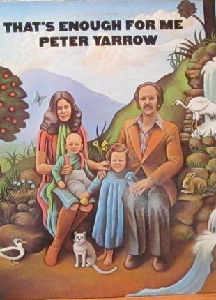 Peter Yarrow : That's Enough For Me (LP, Album, Gat)