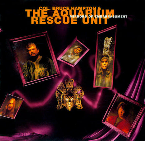 Col. Bruce Hampton* & The Aquarium Rescue Unit : Mirrors Of Embarrassment (CD, Album)