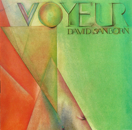 David Sanborn : Voyeur (CD, Album, RE, PDO)