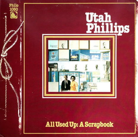 Utah Phillips : All Used Up: A Scrapbook (LP, Album)