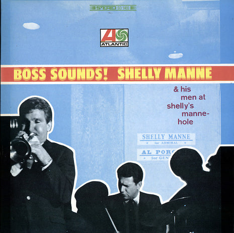 Shelly Manne & His Men : Boss Sounds! Shelly Manne & His Men At Shelly Manne-Hole (LP, Album, Gat)