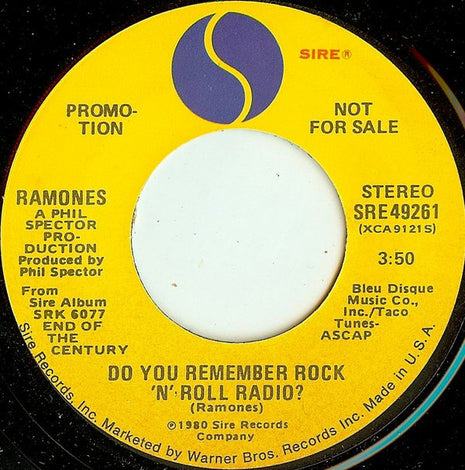 Ramones : Do You Remember Rock 'N' Roll Radio? (7", Mono, Promo)