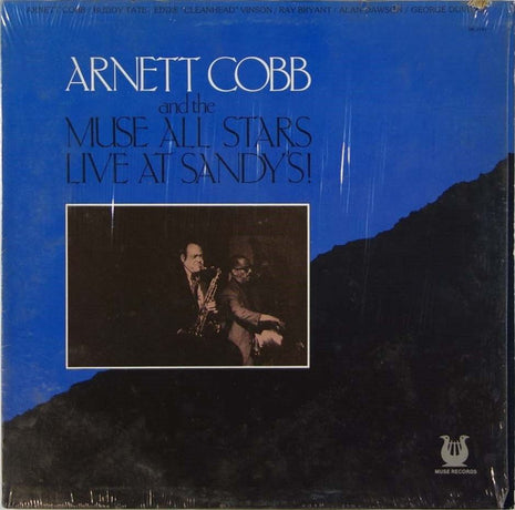 Arnett Cobb And The Muse All Stars : Live At Sandy's! (LP)