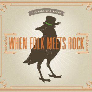 Various : When Folk Meets Rock: The Saga Of A Sound (CD, Comp)