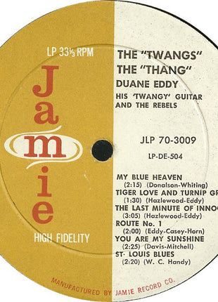 Duane Eddy And The Rebels : The "Twangs" The "Thang" (LP, Album, Mono)