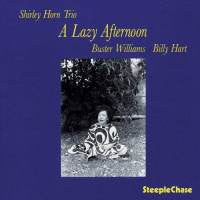 Shirley Horn Trio : A Lazy Afternoon (LP, Album, Ltd, RE, 180)