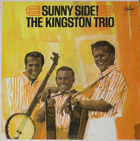 Kingston Trio : Sunny Side! (LP, Album, Mono)