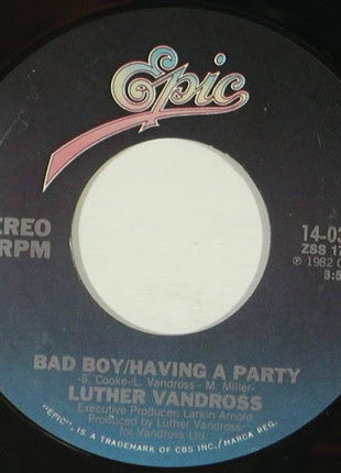 Luther Vandross : Bad Boy/Having A Party / Once You Know How (7", Single)