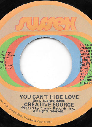 Creative Source : You Can't Hide Love (7", Promo)