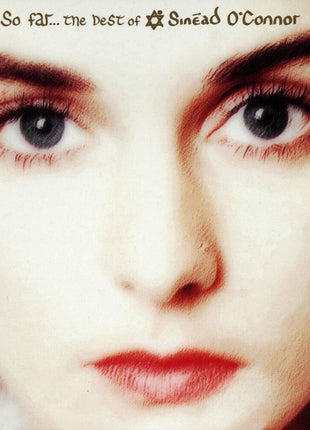 the album cover for Sinead O'Connor - So Far The Best Of Sinead O'connor [Import]