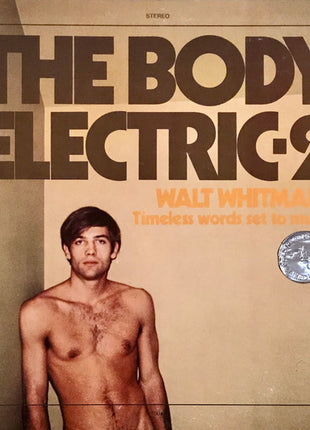 Walt Whitman, Rod McKuen, Jesse Pearson : The Body Electric-2: Walt Whitman's Timeless Words Set To Music (LP)