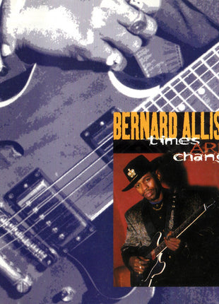 Bernard Allison : Times Are Changing (CD, Album)