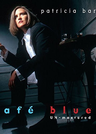 the album cover for Patricia Barber - Cafe Blue - Unmastered