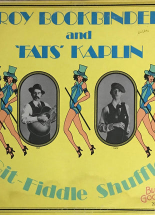 Roy Bookbinder* & 'Fats' Kaplin* : Git-Fiddle Shuffle (LP, Album)