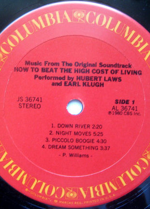 Hubert Laws and Earl Klugh : (Music From The Original Soundtrack) How To Beat The High Cost Of Living (LP, Album, Ter)