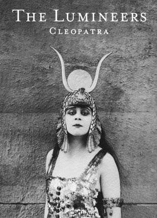 the album cover for The Lumineers - Cleopatra