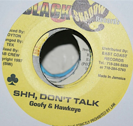 Goofy & Hawkeye (4) : Shh, Don't Talk (7")