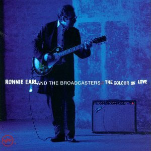 Ronnie Earl And The Broadcasters : The Colour Of Love (CD)