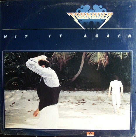 Tornader : Hit It Again (LP, Album)