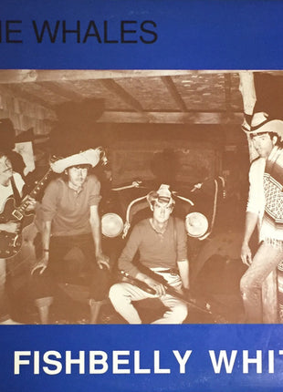 The Whales (2) : Fishbelly White (LP, Album)