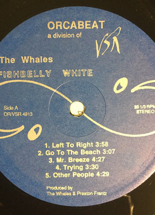 The Whales (2) : Fishbelly White (LP, Album)