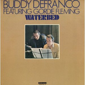 Buddy DeFranco Featuring Gordie Fleming : Waterbed (LP, Album)