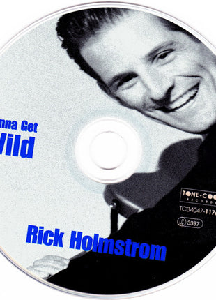 Rick Holmstrom : Gonna Get Wild (CD, Album)