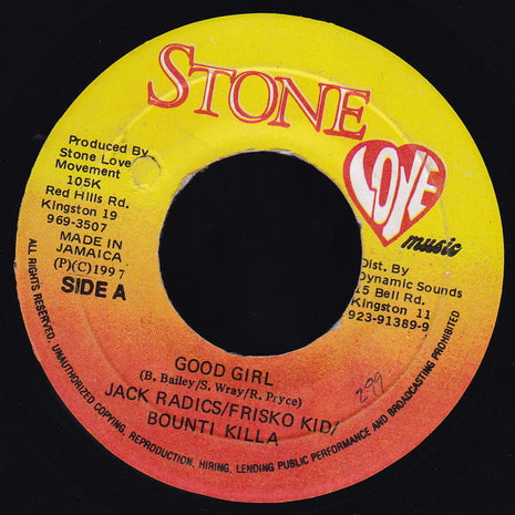 Jack Radics / Frisko Kid* / Bounti Killa* : Good Girl (7")