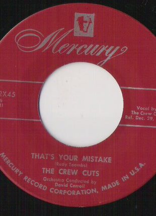 The Crew Cuts : Seven Days / That's Your Mistake (7", Single, Scr)