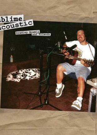 Sublime - Acoustic: Bradley Nowell & Friends (Vinyl) (New (N))