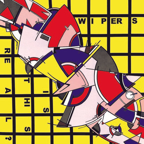 Wipers - Is This Real? (Vinyl) (New (N))