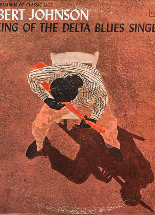 Robert Johnson : King Of The Delta Blues Singers (LP, Comp, Mono, RP, Ter)