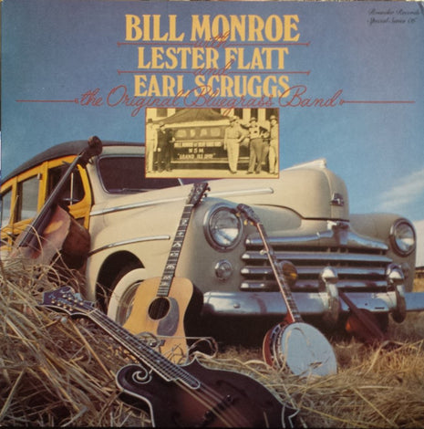 Bill Monroe And His Blue Grass Boys* With Lester Flatt And Earl Scruggs* : The Original Bluegrass Band (LP, Comp)