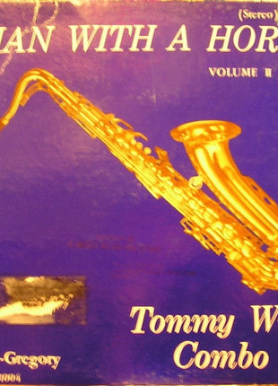 Tommy Wills Combo : Man With A Horn.....Vol II (LP, Album)