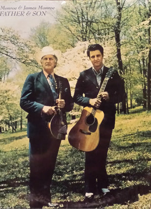 Bill Monroe &  James Monroe (2) : Father & Son (LP, Album)