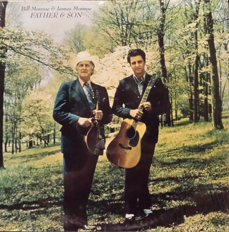 Bill Monroe &  James Monroe (2) : Father & Son (LP, Album)