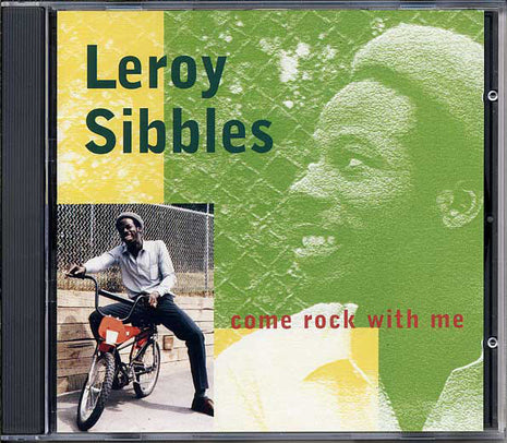 Leroy Sibbles : Come Rock With Me (CD, Album)
