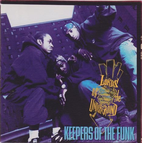 Lords Of The Underground : Keepers Of The Funk (CD, Album)